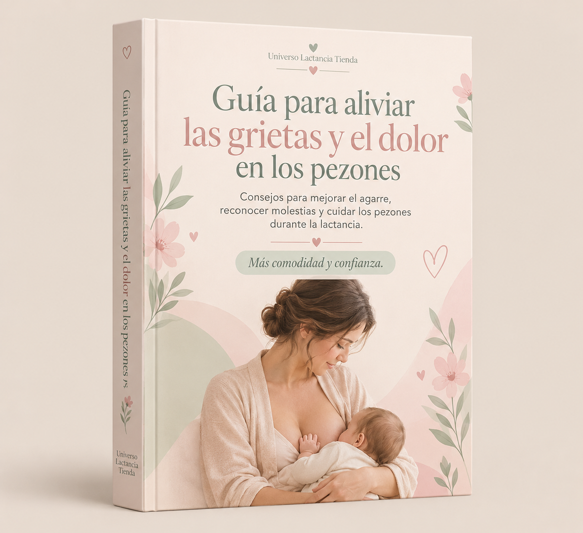 "Guía para aliviar las grietas y dolor en los pezones"